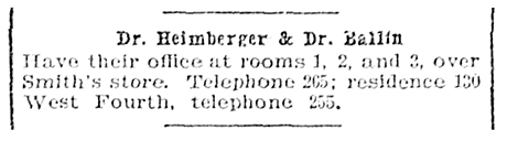 This advertisement for the Heimberger and Ballin offices appeared in the January 5, 1897 edition of The Herald Democrat newspaper.
