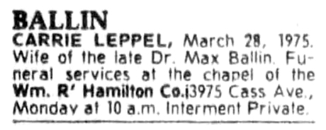 Death notice of Carrie (Leppel) Ballin printed in the Detroit Free Press.