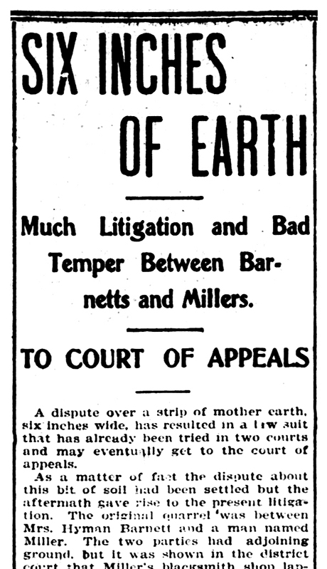 Article in The Herald Democrat reporting about the legal dispute by six inches of overlapping land claims between Mrs. Hyman Barnett and “a man named Miller”.