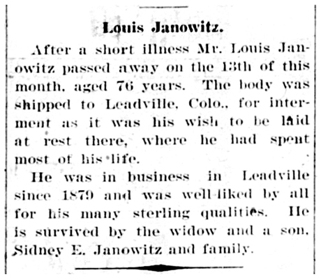 Notice in the Denver Jewish News about the death of Louis Janowitz. His body was shipped to Leadville for burial.