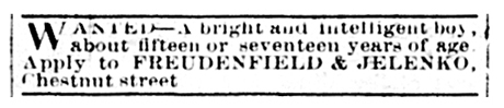 Between mid-May and early June of 1879, Freudenfeld & Jelenko published in The Daily Chronicle a series of these identical classified listings.