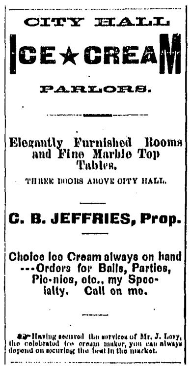 City Hall Ice Cream Parlors. (Leadville, CO: Leadville Daily Herald). Wednesday, May 28, 1884. Page 4.