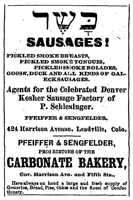 Advertisement for the Carbonate Bakery owned and operated by Charlie Pfeiffer and John Sengfelder.  The Hebrew lettering at the top of this ad spells “Kosher”.v