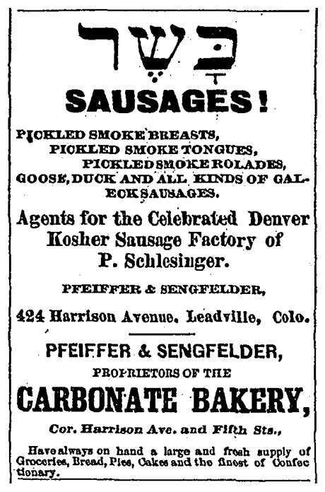 Advertisement for the Carbonate Bakery owned and operated by Charlie Pfeiffer and John Sengfelder.  The Hebrew lettering at the top of this ad spells “Kosher”. 
